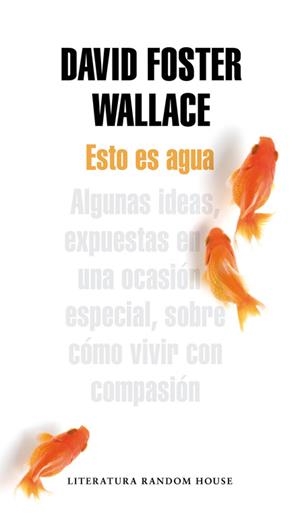ESTO ES AGUA | 9788439729396 | FOSTER WALLACE,DAVID | Llibreria Geli - Llibreria Online de Girona - Comprar llibres en català i castellà