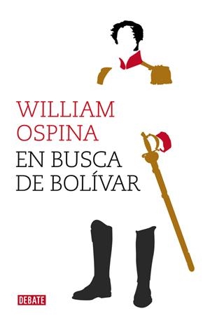 EN BUSCA DE BOLÍVAR | 9788499924779 | OSPINA,WILLIAM | Llibreria Geli - Llibreria Online de Girona - Comprar llibres en català i castellà