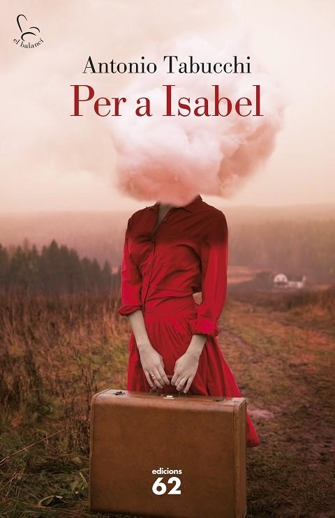 PER A ISABEL | 9788429773323 | TABUCCHI,ANTONIO | Llibreria Geli - Llibreria Online de Girona - Comprar llibres en català i castellà
