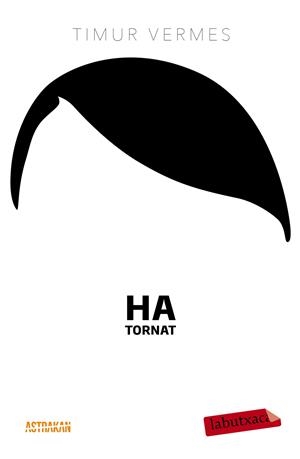 HA TORNAT | 9788499309231 | VERMES,TIMUR | Libreria Geli - Librería Online de Girona - Comprar libros en catalán y castellano