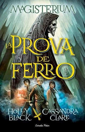MAGISTERIUM-1.LA PROVA DE FERRO  | 9788490575949 | CLARE,CASSANDRA/BLACK,HOLLY | Llibreria Geli - Llibreria Online de Girona - Comprar llibres en català i castellà