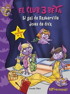 EL CLUB 3 BETA-2.EL GAT DE BASKERVILLE/JOIES DE DIVA | 9788490576120 | PAVANELLO,ROBERTO | Llibreria Geli - Llibreria Online de Girona - Comprar llibres en català i castellà
