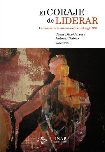 EL CORAJE DE LIDERAR.LA DEMOCRACIA AMENAZADA EN EL SIGLO XXI | 9788430962310 | DÍAZ-CARRERA LÓPEZ,CÉSAR ENRIQUE/NATERA PERAL,ANTONIO/GANZ, MARSHALL/LABELLE, SYLVIE/LANGER,ELLEN | Llibreria Geli - Llibreria Online de Girona - Comprar llibres en català i castellà