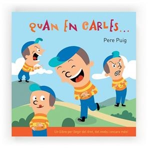 QUAN EN CARLES... | 9788466137409 | PUIG,PERE | Libreria Geli - Librería Online de Girona - Comprar libros en catalán y castellano