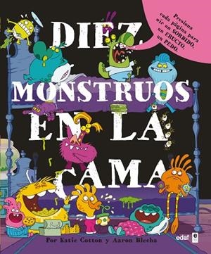 DIEZ MONSTRUOS EN LA CAMA | 9788441434080 | COTTON,KATIE/BLECHA,AARON | Libreria Geli - Librería Online de Girona - Comprar libros en catalán y castellano