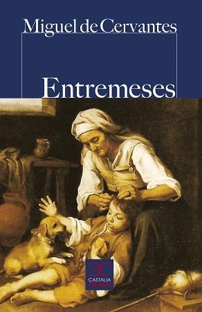 ENTREMESES | 9788497406802 | DE CERVANTES,MIGUEL | Libreria Geli - Librería Online de Girona - Comprar libros en catalán y castellano