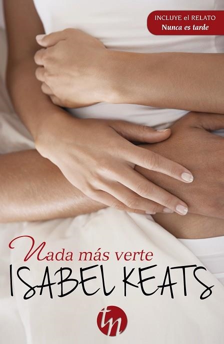 NADA MÁS VERTE | 9788468747170 | KEATS,ISABEL | Libreria Geli - Librería Online de Girona - Comprar libros en catalán y castellano