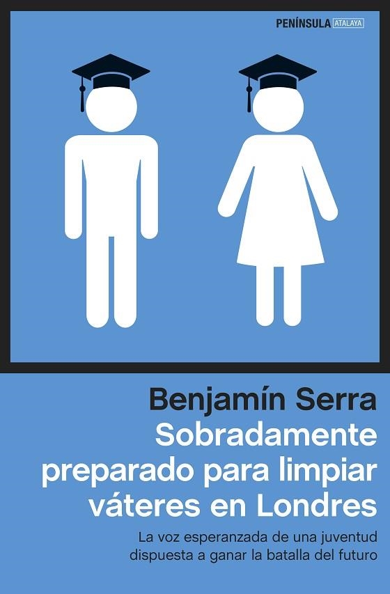 SOBRADAMENTE PREPARADO PARA LIMPIAR VÁTERES EN LONDRES | 9788499423630 | SERRA,BENJAMÍN | Libreria Geli - Librería Online de Girona - Comprar libros en catalán y castellano