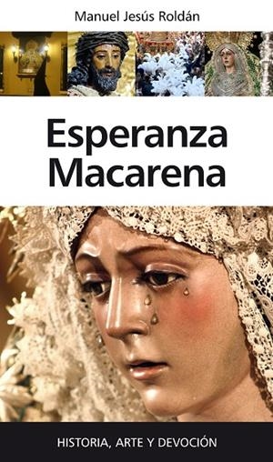 ESPERANZA MACARENA | 9788416100736 | ROLDÁN SALGUEIRO,MANUEL JESÚS | Llibreria Geli - Llibreria Online de Girona - Comprar llibres en català i castellà