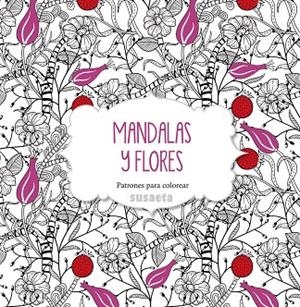 MANDALAS Y FLORES | 9788467737455 | Libreria Geli - Librería Online de Girona - Comprar libros en catalán y castellano