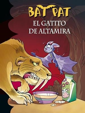 BAT PAT-32.EL GATITO DE ALTAMIRA | 9788490432105 | PAVANELLO,ROBERTO | Llibreria Geli - Llibreria Online de Girona - Comprar llibres en català i castellà