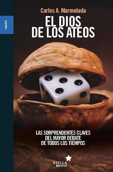 EL DIOS DE LOS ATEOS | 9788416128204 | MARMELADA,CARLOS A. | Libreria Geli - Librería Online de Girona - Comprar libros en catalán y castellano