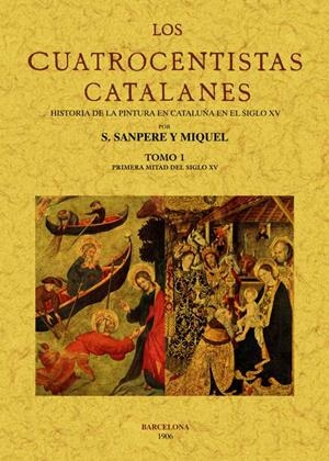 LOS CUATROCENTISTAS CATALANES (2 TOMOS) | 9788490010198 | SANPERE Y MIQUEL,S. | Llibreria Geli - Llibreria Online de Girona - Comprar llibres en català i castellà