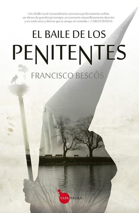 EL BAILE DE LOS PENITENTES | 9788416100521 | BESCÓS,FRANCISCO | Libreria Geli - Librería Online de Girona - Comprar libros en catalán y castellano