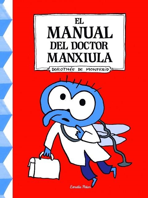 EL MANUAL DEL DOCTOR MANXIULA | 9788490576106 | DE MONFREID,DOROTHÉE | Llibreria Geli - Llibreria Online de Girona - Comprar llibres en català i castellà