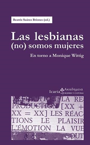 LESBIANAS(NO)SOMOS MUJERES.EN TORNO A MONIQUE WITTING | 9788498885385 | SUAREZ BRIONES,BEATRIZ | Llibreria Geli - Llibreria Online de Girona - Comprar llibres en català i castellà