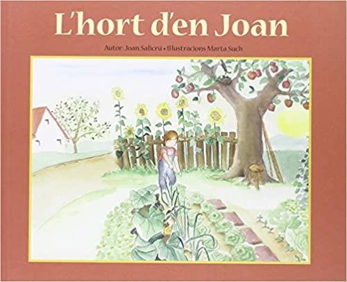 L'HORT D'EN JOAN | 9788494294938 | SALICRU,JOAN | Llibreria Geli - Llibreria Online de Girona - Comprar llibres en català i castellà