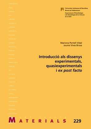 INTRODUCCIO ALS DISSENYS EXPERIMENTALS,QUASIEXPERIMENTALS I EX POST FACTO | 9788449042843 | Llibreria Geli - Llibreria Online de Girona - Comprar llibres en català i castellà