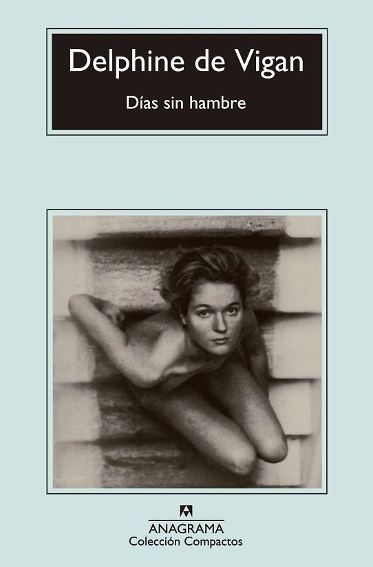 DÍAS SIN HAMBRE | 9788433977526 | DE VIGAN,DELPHINE | Libreria Geli - Librería Online de Girona - Comprar libros en catalán y castellano