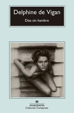 DÍAS SIN HAMBRE | 9788433977526 | DE VIGAN,DELPHINE | Llibreria Geli - Llibreria Online de Girona - Comprar llibres en català i castellà