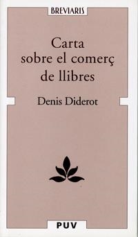 CARTA SOBRE EL COMERÇ DE LLIBRES | 9788437059297 | DIDEROT,DENIS | Llibreria Geli - Llibreria Online de Girona - Comprar llibres en català i castellà