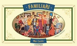 FAMILIARI | 9788416033416 | CERDA I ALBERT,MAR | Libreria Geli - Librería Online de Girona - Comprar libros en catalán y castellano