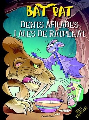 BAT PAT-32.DENTS DE SABRE I ALES DE RATPENAT | 9788490574409 | PAVANELLO,ROBERTO | Llibreria Geli - Llibreria Online de Girona - Comprar llibres en català i castellà