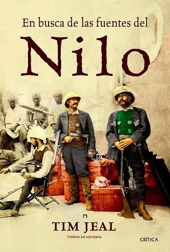 EN BUSCA DE LAS FUENTES DEL NILO | 9788498927627 | JEAL,TIM | Libreria Geli - Librería Online de Girona - Comprar libros en catalán y castellano