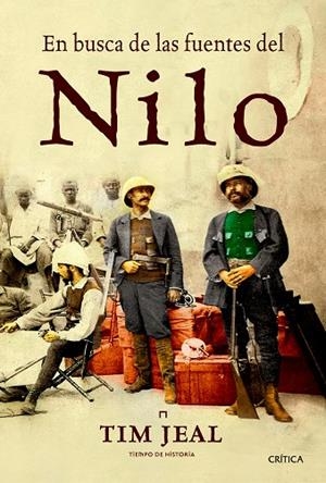 EN BUSCA DE LAS FUENTES DEL NILO | 9788498927627 | JEAL,TIM | Llibreria Geli - Llibreria Online de Girona - Comprar llibres en català i castellà