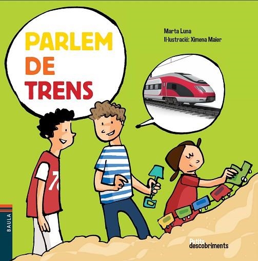 PARLEM DE TRENS | 9788447928484 | LUNA,MARTA | Libreria Geli - Librería Online de Girona - Comprar libros en catalán y castellano