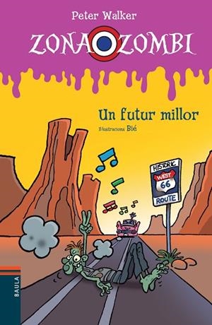 ZONA ZOMBI-10.ZONA ZOMBI.UN FUTUR MILLOR | 9788447928545 | WALKER,PETER | Libreria Geli - Librería Online de Girona - Comprar libros en catalán y castellano