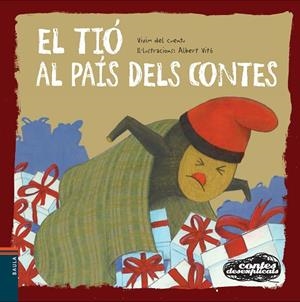 EL TIÓ AL PAÍS DELS CONTES | 9788447928552 | Libreria Geli - Librería Online de Girona - Comprar libros en catalán y castellano