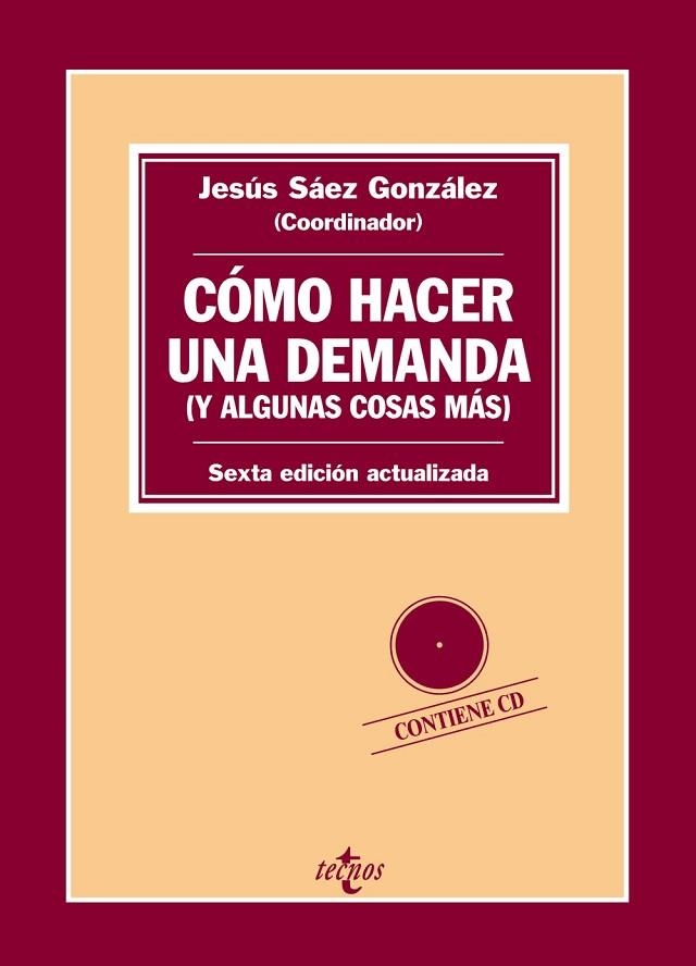 CÓMO HACER UNA DEMANDA Y ALGUNAS COSAS MÁS(6ª EDICION 2014) | 9788430962860 | SÁEZ GONZÁLEZ,JESÚS (COORD) | Llibreria Geli - Llibreria Online de Girona - Comprar llibres en català i castellà