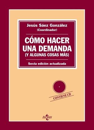 CÓMO HACER UNA DEMANDA Y ALGUNAS COSAS MÁS(6ª EDICION 2014) | 9788430962860 | SÁEZ GONZÁLEZ,JESÚS (COORD) | Llibreria Geli - Llibreria Online de Girona - Comprar llibres en català i castellà