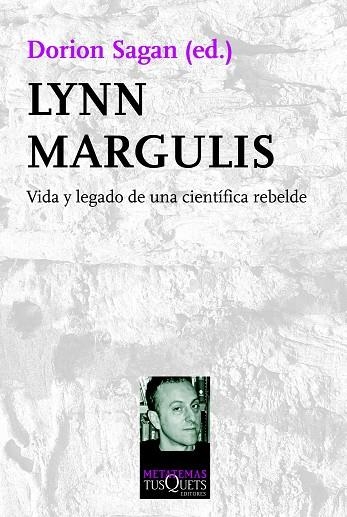 LYNN MARGULIS.VIDA Y LEGADO DE UNA CIENTÍFICA REBELDE | 9788483839713 | SAGAN,DORION (ED.) | Libreria Geli - Librería Online de Girona - Comprar libros en catalán y castellano