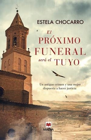 EL PRÓXIMO FUNERAL SERÁ EL TUYO | 9788415893707 | CHOCARRO,ESTELA | Libreria Geli - Librería Online de Girona - Comprar libros en catalán y castellano