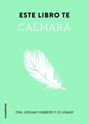 ESTE LIBRO TE CALMARÁ | 9788499189086 | HIBBERD,JESSAMY | Libreria Geli - Librería Online de Girona - Comprar libros en catalán y castellano