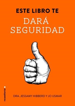 ESTE LIBRO TE DARÁ SEGURIDAD | 9788499189093 | HIBBERD,JESSAMY | Libreria Geli - Librería Online de Girona - Comprar libros en catalán y castellano