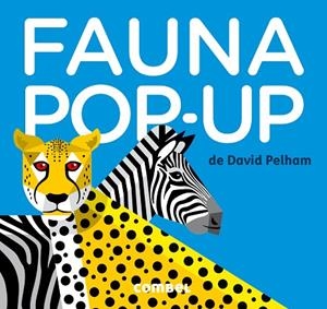 FAUNA POP-UP | 9788498259391 | PELHAM,DAVID | Llibreria Geli - Llibreria Online de Girona - Comprar llibres en català i castellà