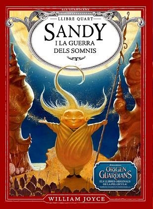 SANDY I LA GUERRA DELS SOMNIS | 9788483433072 | JOYCE,WILLIAM | Libreria Geli - Librería Online de Girona - Comprar libros en catalán y castellano