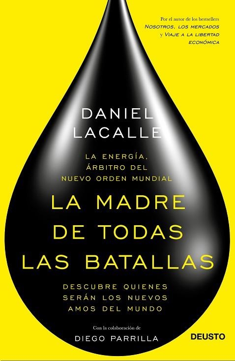 LA MADRE DE TODAS LAS BATALLAS.DESCUBRE QUIÉNES SERÁN LOS NUEVOS AMOS DEL MUNDO | 9788423419326 | LACALLE,DANIEL | Libreria Geli - Librería Online de Girona - Comprar libros en catalán y castellano