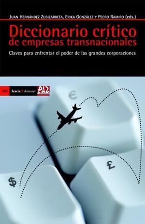 DICCIONARIO CRITICO DE EMPRESAS TRANSNACIONALES:CLAVES PARA ENFRENTAR EL PODER  DE LAS GRAND | 9788498884852 | VARIOS AUTORES | Llibreria Geli - Llibreria Online de Girona - Comprar llibres en català i castellà