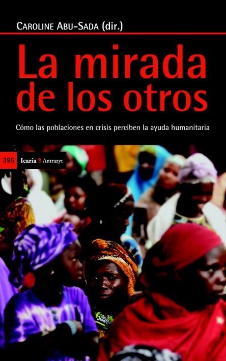 LA MIRADA DE LOS OTROS | 9788498885170 | ABU-SADA,CAROLINE | Libreria Geli - Librería Online de Girona - Comprar libros en catalán y castellano
