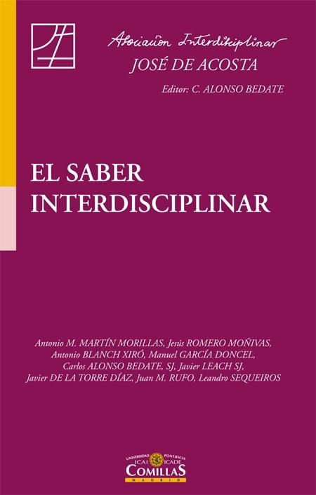 EL SABER INTERDISCIPLINAR | 9788484685388 | ASOCIACIÓN INTERDISCIPLINAR JOSÉ DE ACOSTA | Llibreria Geli - Llibreria Online de Girona - Comprar llibres en català i castellà