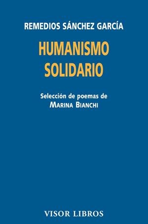 HUMANISMO SOLIDARIO.POESÍA Y COMPROMISO EN LA SOCIEDAD CONTEMPORÁNEA | 9788498956924 | SÁNCHEZ GARCÍA,REMEDIOS | Libreria Geli - Librería Online de Girona - Comprar libros en catalán y castellano