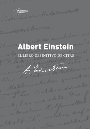 ALBERT EINSTEIN.EL LIBRO DEFINITIVO DE CITAS (TD) | 9788416256068 | EINSTEIN,ALBERT | Libreria Geli - Librería Online de Girona - Comprar libros en catalán y castellano