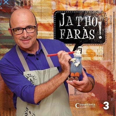 JA T'HO FARÀS | 9788490342800 | Libreria Geli - Librería Online de Girona - Comprar libros en catalán y castellano