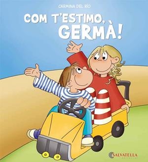 COM T'ESTIMO,GERMÀ! | 9788484128342 | DEL RIO GALVE,CARMINA | Llibreria Geli - Llibreria Online de Girona - Comprar llibres en català i castellà