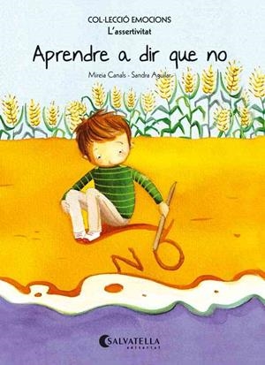 APRENDRE A DIR QUE NO(L'ASSERTIVITAT) | 9788484128083 | CANALS BOTINES,MIREIA | Llibreria Geli - Llibreria Online de Girona - Comprar llibres en català i castellà