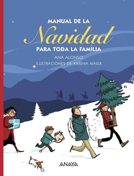MANUAL DE LA NAVIDAD PARA TODA LA FAMILIA | 9788467861723 | ALONSO,ANA | Libreria Geli - Librería Online de Girona - Comprar libros en catalán y castellano